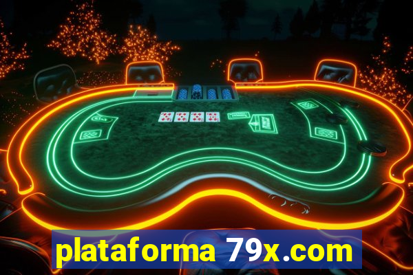 plataforma 79x.com